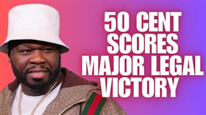 Lessons From 50 Cent's Legal Victory