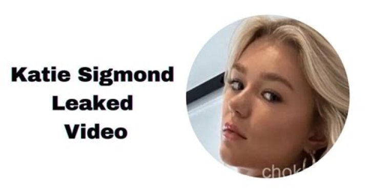 The Truth Behind Katie Sigmond's Leaked OnlyFans